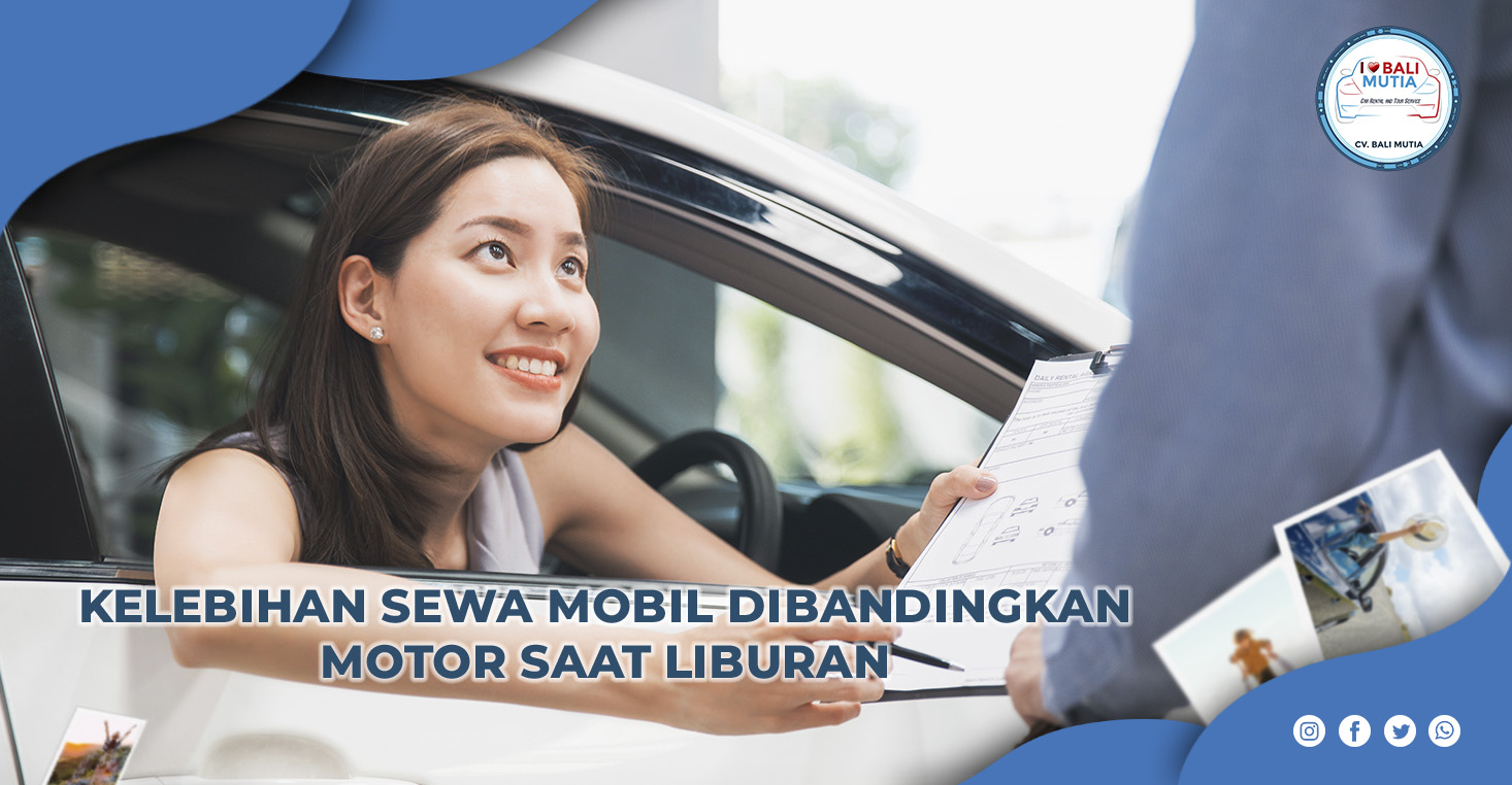 Kelebihan sewa mobil dibandingkan motor