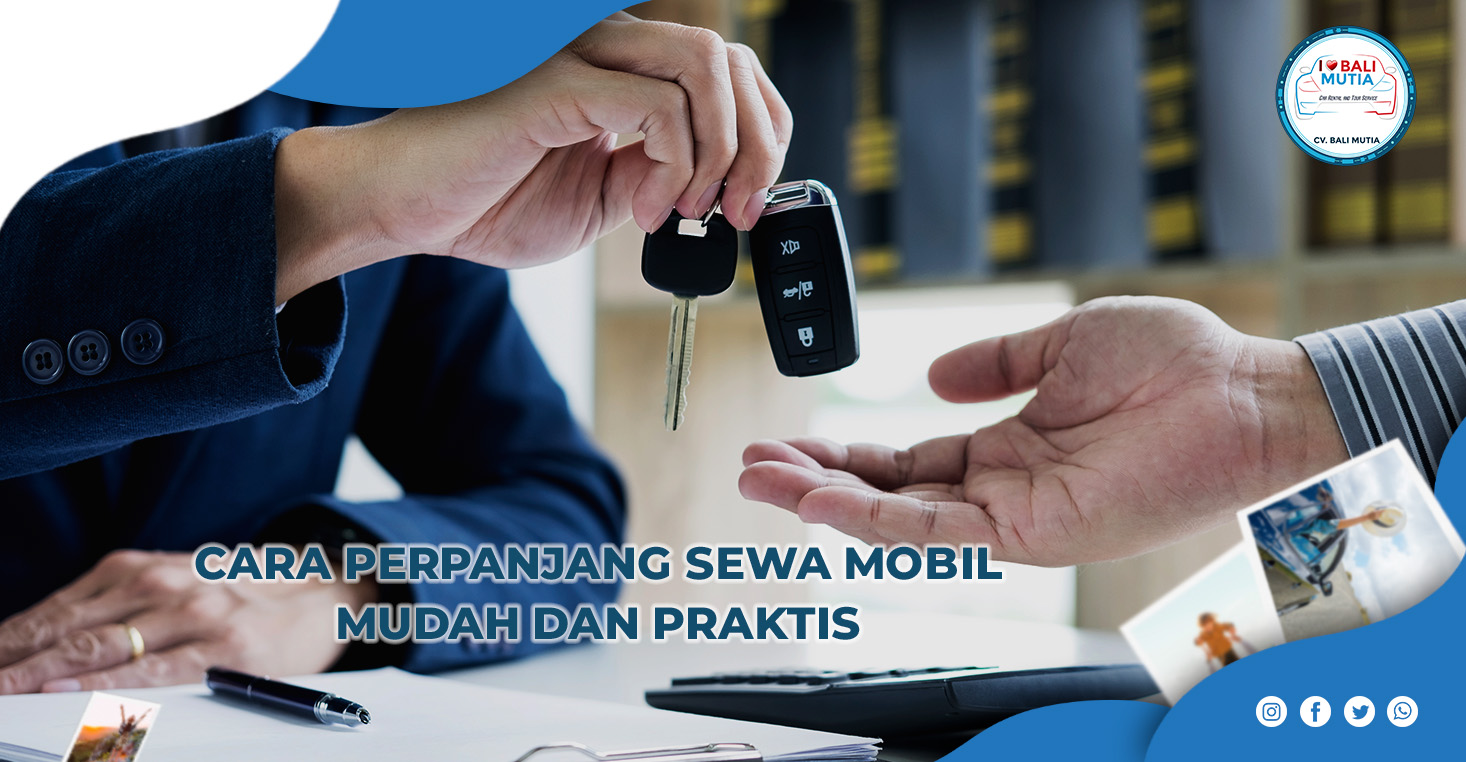 Cara perpanjang sewa mobil