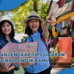 Tips liburan di bali