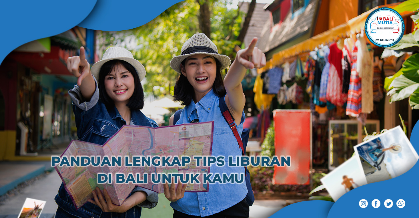 Tips liburan di bali