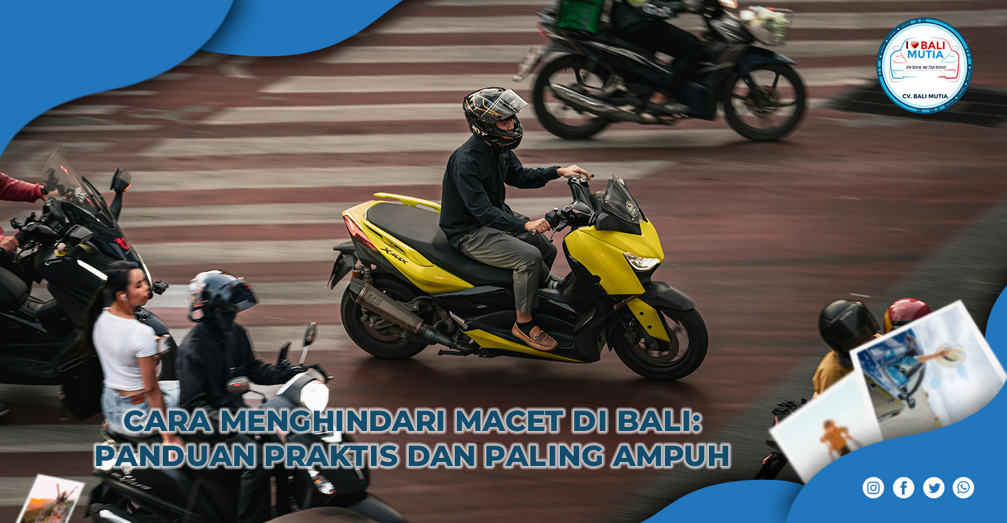 Cara Menghindari Macet di Bali